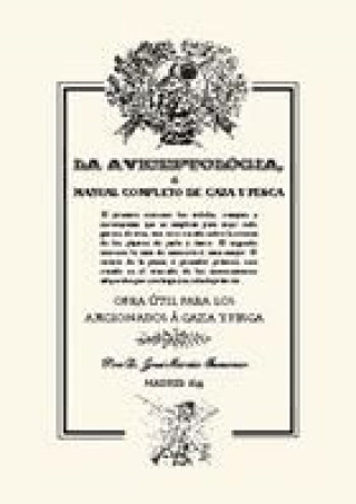 Książka AVICEPTOLOGIA O MANUAL COMPLETO DE CAZA Y PESCA, LA TENORIO