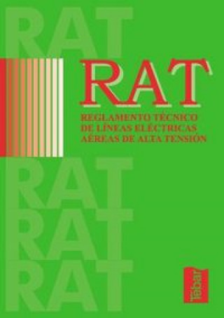 Kniha RAT. Reglamento técnico de líneas eléctricas aéreas de alta tensión Martínez