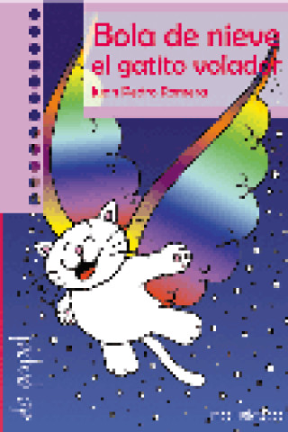 Knjiga Bola de nieve, el gatito volador Romera Sánchez