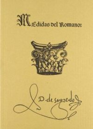 Kniha MEDIDAS DEL ROMANO(2V) EDIC.FACSIMIL SAGREDO