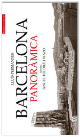 Könyv Barcelona panoràmica: Postals de Lucien Roisin Besnard Permanyer