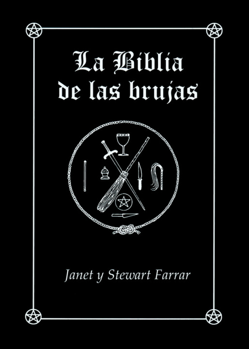 Könyv La Biblia de las brujas. Obra completa rústica Farrar