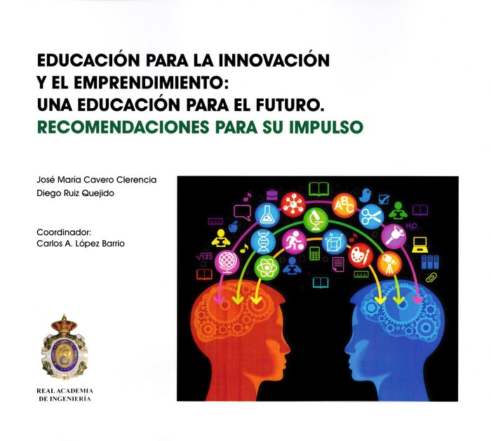 Kniha Educación para la innovación y el emprendimiento: Una educación para el futuro Cavero Clerencia