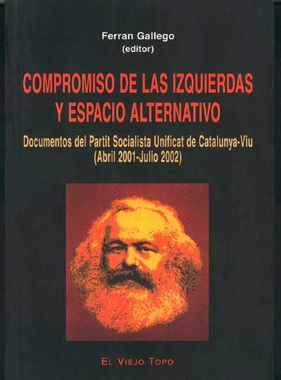 Könyv Compromiso de las izquierdas y espacio alternativo GALLEGO MARGALEFF