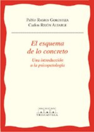 Knjiga El esquema de lo concreto Ramos Gorostiza