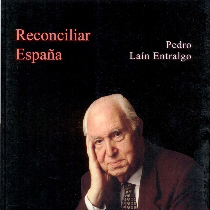 Buch Reconciliar Espa¿a La­n Entralgo