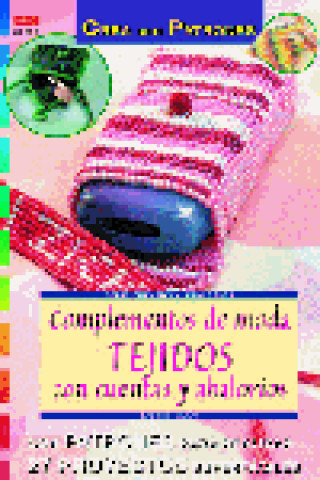 Buch Serie Abalorios nº 23. COMPLEMENTOS DE MODA. TEJIDOS CON CUENTAS Y ABALORIOS Koch