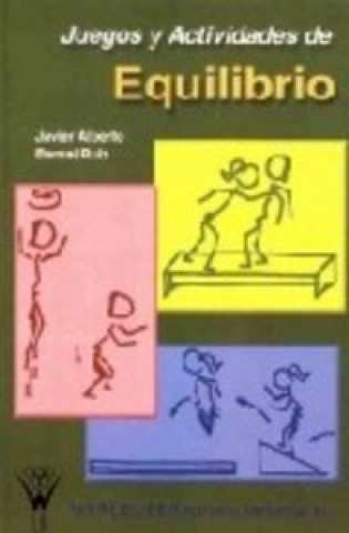 Kniha Juegos y ejercicios de equilibrio Bernal Ruiz