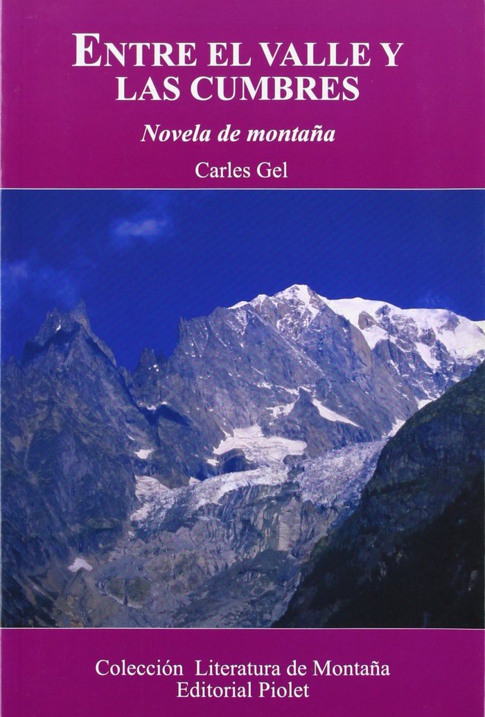 Knjiga ENTRE EL VALLE Y LAS CUMBRES GEL RODRIGUEZ