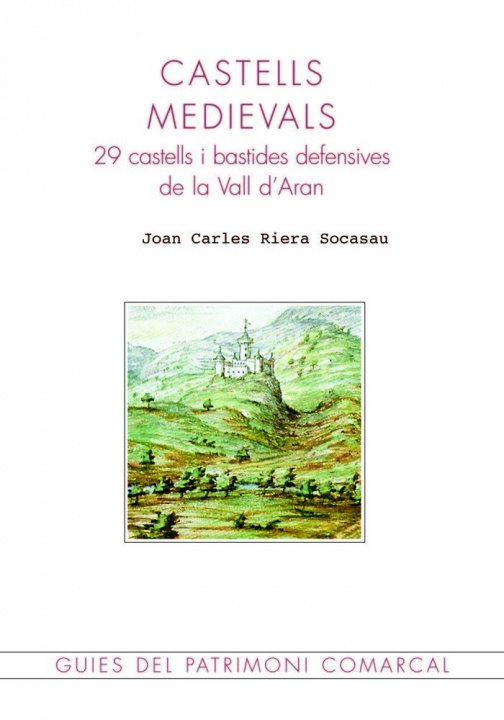 Книга Castells medievals Riera Socasau