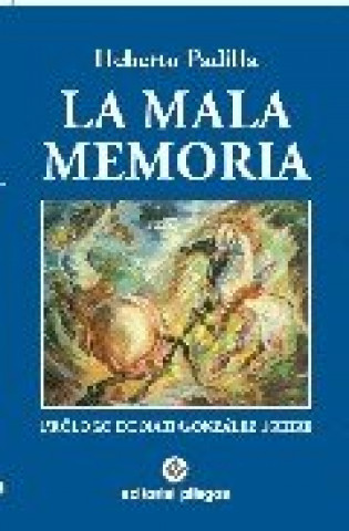 Kniha LA MALA MEMORIA PADILLA