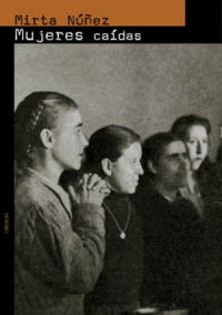 Knjiga Mujeres ca­das NUÑEZ