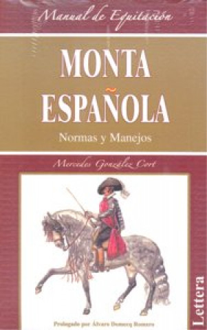 Könyv MONTA ESPAÑOLA NORMAS Y MANEJOS GONZALEZ CORT