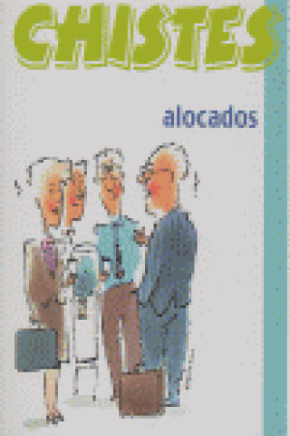 Carte CHISTES ALOCADOS 