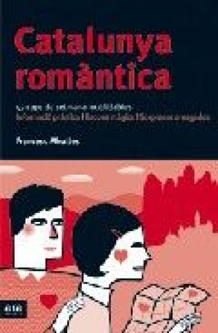 Kniha Catalunya romàntica Miralles Contijoch