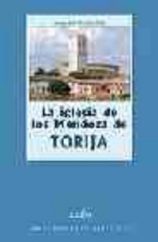 Book La iglesia de los Mendoza de Torija SANCHEZ LOPEZ