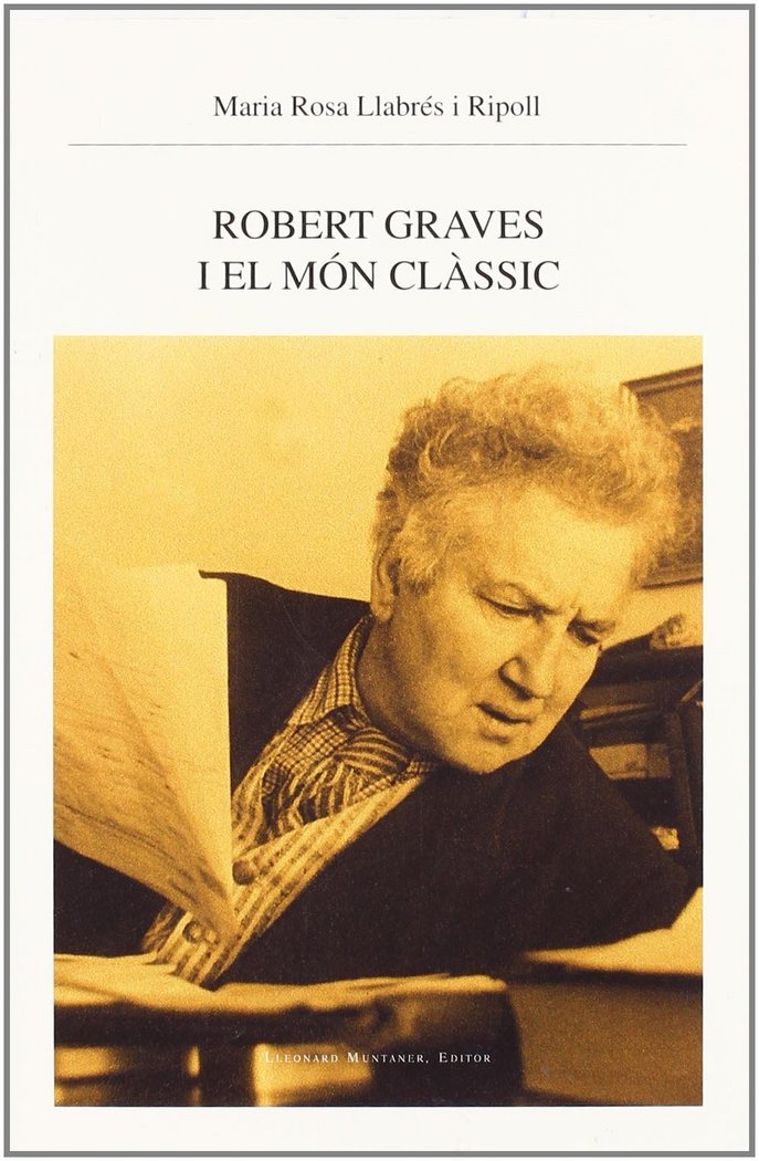 Kniha Robert Graves i el món clàssic Llabrés i Ripoll