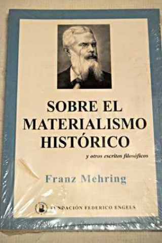 Könyv SOBRE EL MATERIALISMO HISTORICO MEHRING