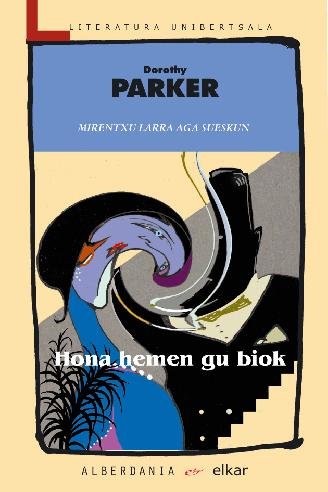 Kniha HONA HEMEN GU BIOK DOROTHY PARKER