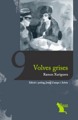 Knjiga Volves grises Xuriguera i Parramona