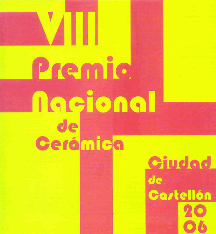 Kniha VIII premio nacional de cerámica Ciudad de Castellón, 2006 