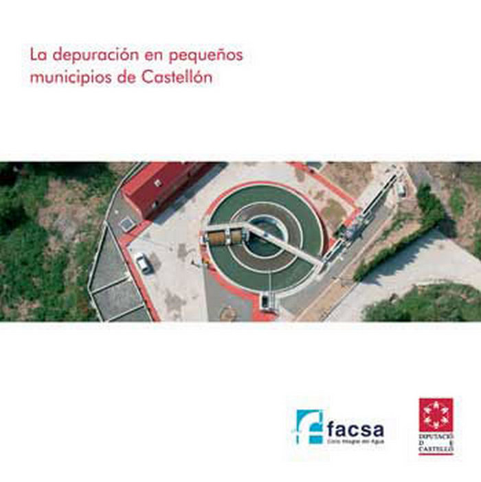 Книга La depuración en pequeños municipios de Castellón : sistemas de fangos activos de aireación prolonga 