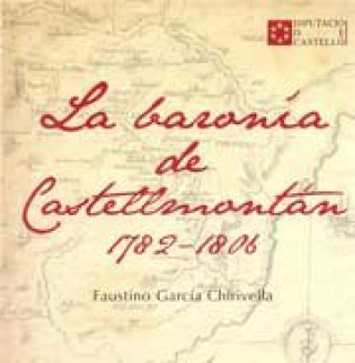 Kniha BARONIA DE CASTELLMONTAN 1782-1806, LA GARCIA CHIRIVELLA