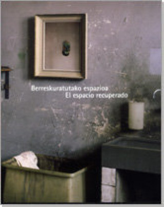 Kniha El espacio recuperado PICAZO