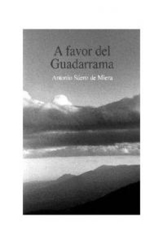 Kniha A favor del Guadarrama Sáenz de Miera