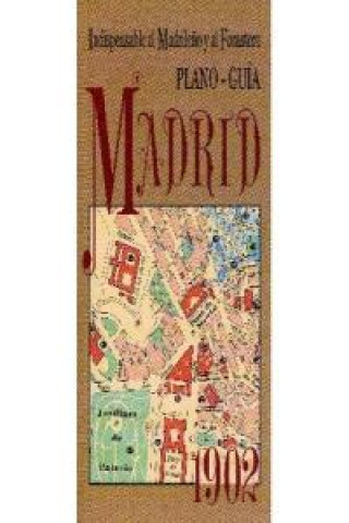 Carte Plano guía Madrid 1902 