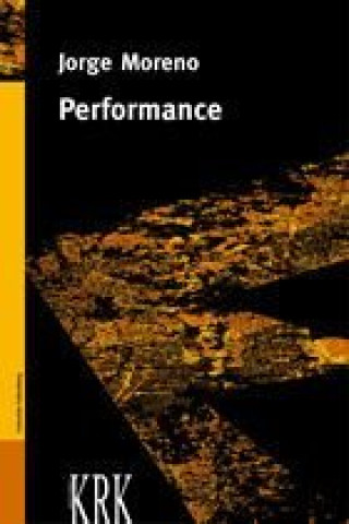 Knjiga Performance JORGE MORENO PIEIGA