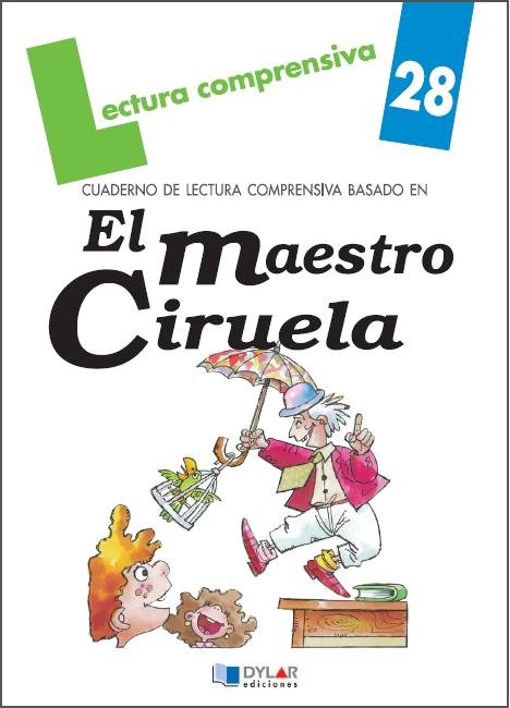 Kniha EL MAESTRO CIRUELA. CUADERNO DE LECTURA COMPRENSIVA. SOLUCIONARIO VIANA MARTÍNEZ