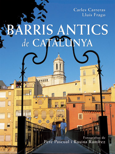 Książka Barris antics de Catalunya CARRERAS VERDAGUER