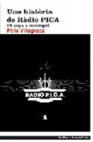 Książka Una història de Radio Pica Villagrasa