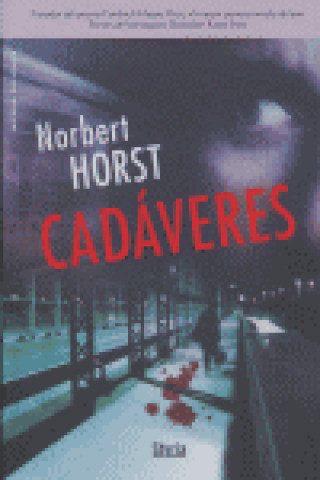 Kniha Cadáveres Norbert Horst
