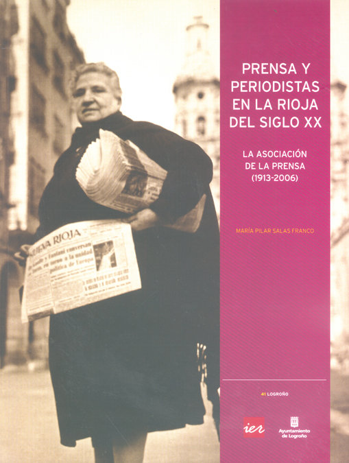Kniha Prensa y periodistas en La Rioja del siglo XX Salas Franco