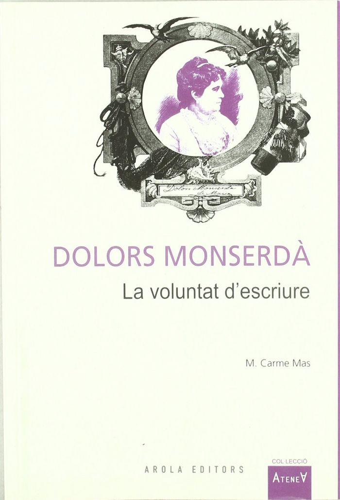 Kniha Dolors Monserdà. La voluntat d?escriure Mas