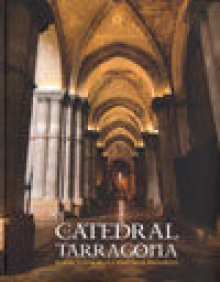 Kniha La Catedral de Tarragona Figueroa Mestre
