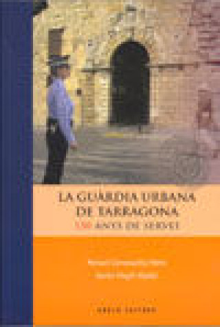 Knjiga La Gu?rdia urbana de Tarragona Virgili Abelló