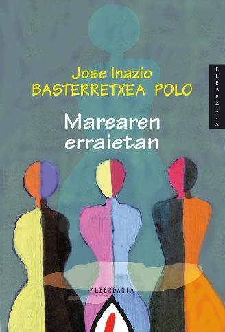 Kniha MAREAREN ERRAIETAN JOSE INAZIO BASTERRETXEA POLO