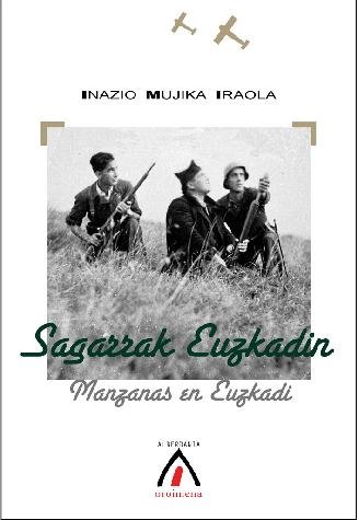 Carte Sagarrak Euzkadin / Manzanas en Euzkadi MUJIKA IRAOLA