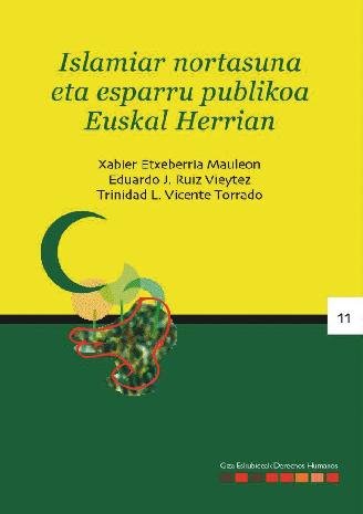 Kniha Islamiar nortasuna eta esparru publikoa Euskal Herrian ETXEBERRIA MAULEON