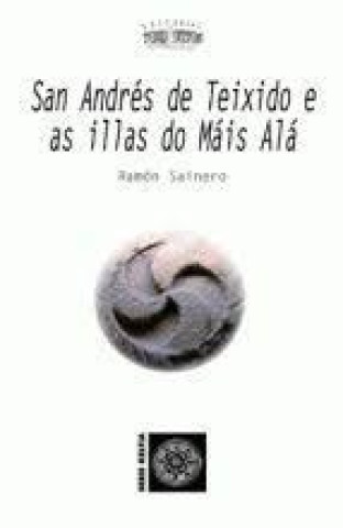 Könyv SAN ANDRES DE TEIXIDO E AS ILLAS DO MAS ALA SAINERO SANCHEZ