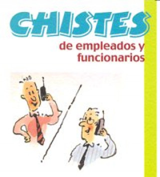Kniha Chistes de empleados y funcionarios 