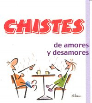 Книга Chistes de amores y desamores 