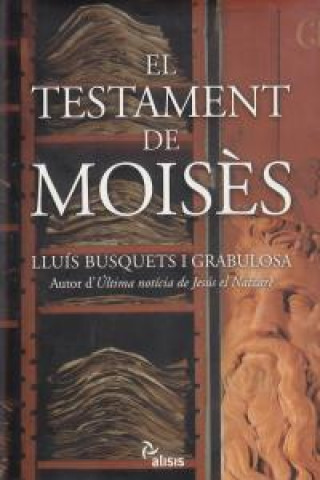 Carte El testament de Moisès Busquets i Grabulosa