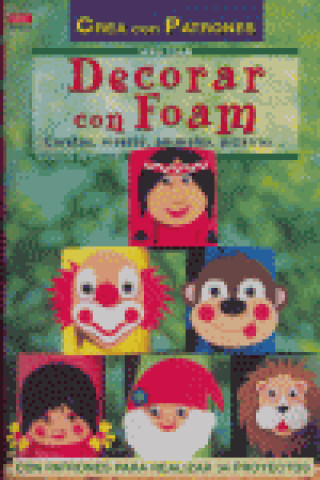 Книга Serie Foam nº 1. DECORAR CON FOAM Hettinger