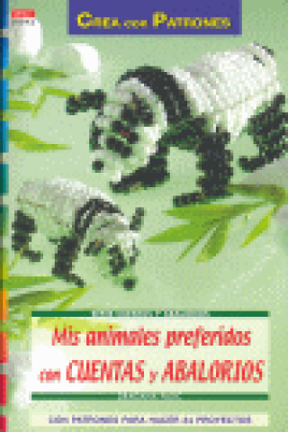 Книга Serie Cuentas y Abalorios nº 42. MIS ANIMALES PREFERIDOS CON CUENTAS Y ABALORIOS Pasic