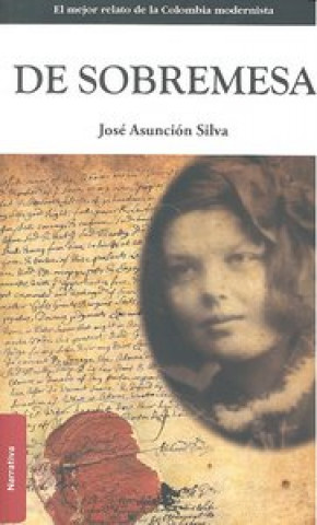 Kniha De sobremesa José Asunción Silva