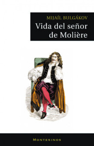 Kniha Vida del señor de Molière Bulgákov